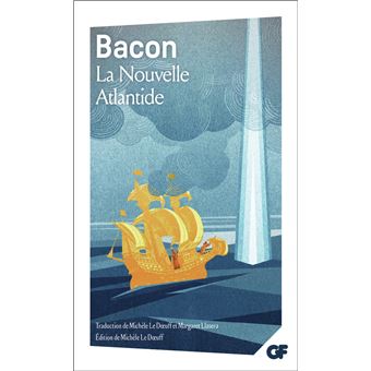 Francis Bacon et la Vision Futuriste d’une Atlantide Technologique